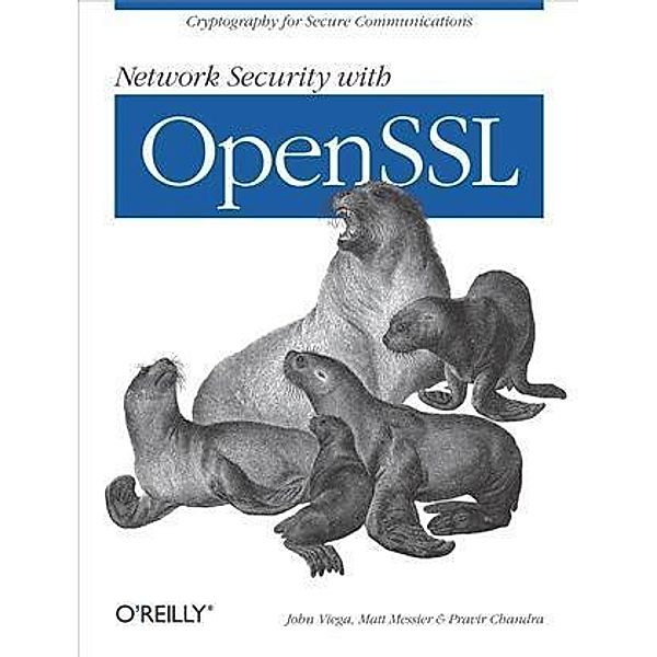 Network Security with OpenSSL, John Viega