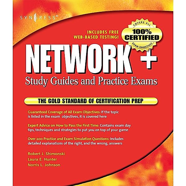 Network+ Study Guide & Practice Exams, Robert Shimonski
