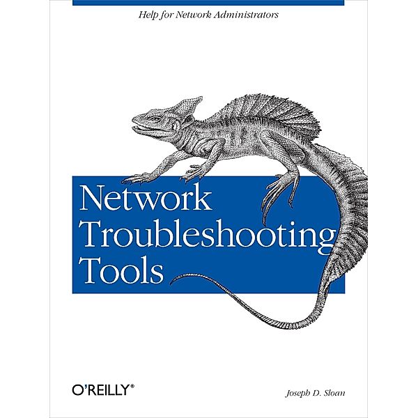 Network Troubleshooting Tools, Joseph D Sloan