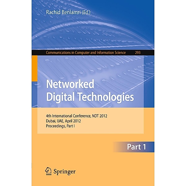 Networked Digital Technologies / Communications in Computer and Information Science Bd.293