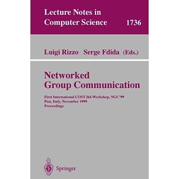 Networked Group Communication / Lecture Notes in Computer Science Bd.1736