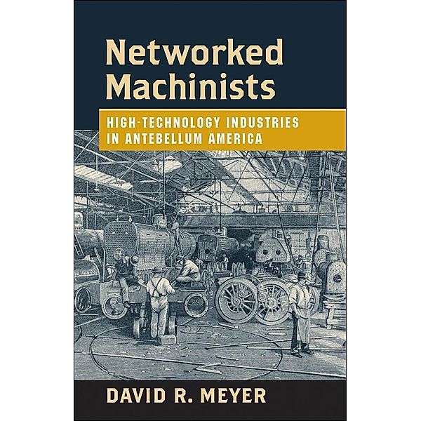 Networked Machinists, David R. Meyer