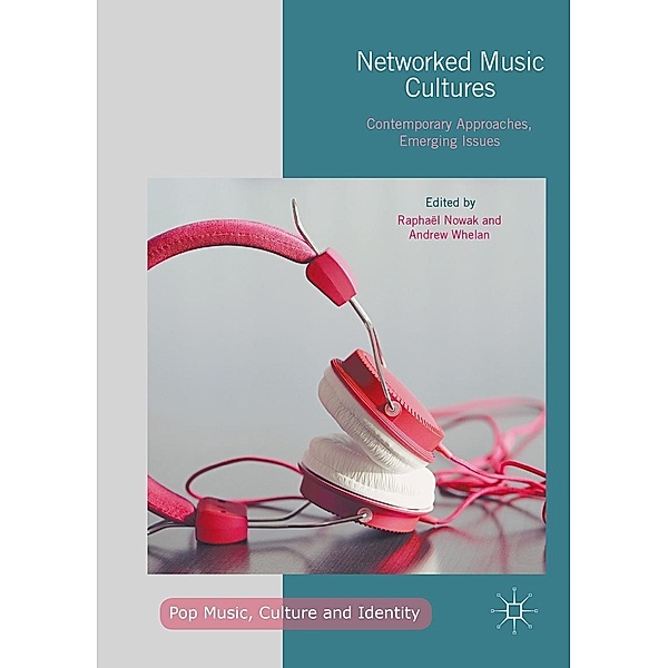 Networked Music Cultures / Pop Music, Culture and Identity