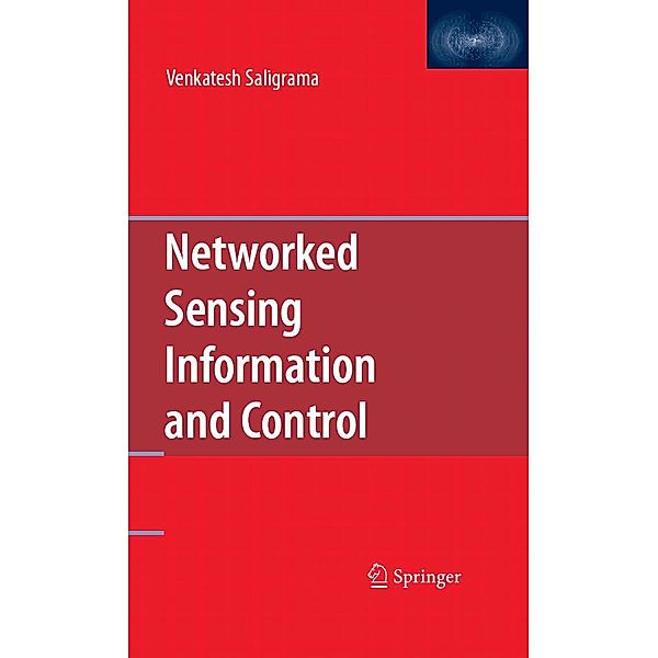 Networked Sensing Information and Control