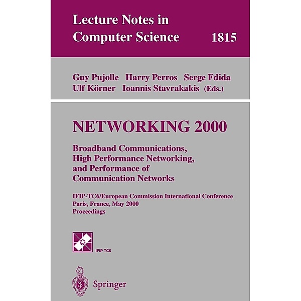NETWORKING 2000. Broadband Communications, High Performance