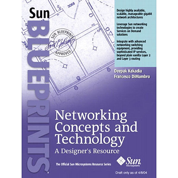 Networking Concepts & Technology, Deepak Kakadia, Francesco DiMambro