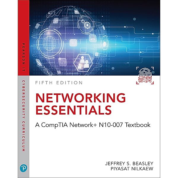 Networking Essentials, Jeffrey S. Beasley, Piyasat Nilkaew