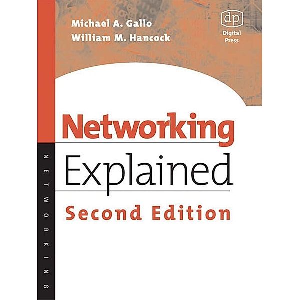 Networking Explained, Michael Gallo, Cism William M. Hancock