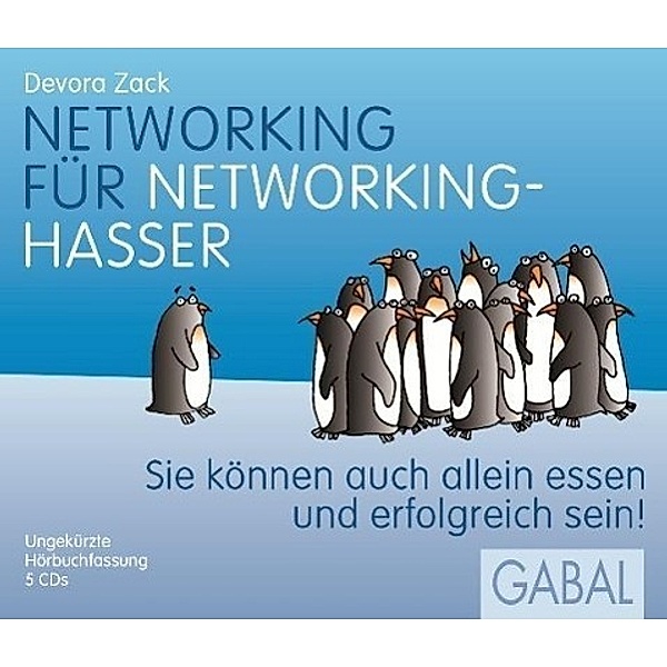 Networking für Networking-Hasser, 5 CDs, Devora Zack