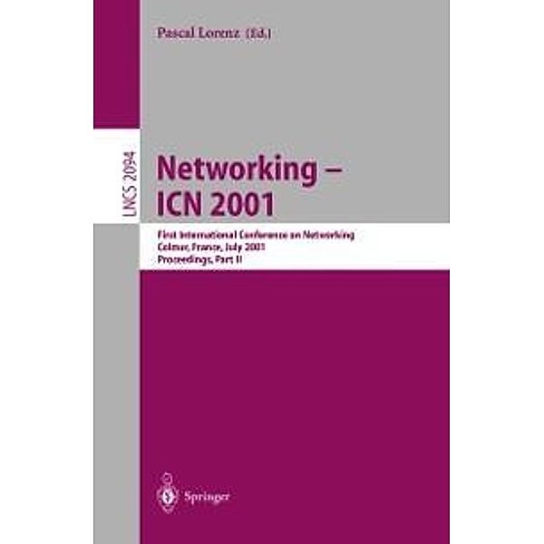 Networking - ICN 2001 / Lecture Notes in Computer Science Bd.2094