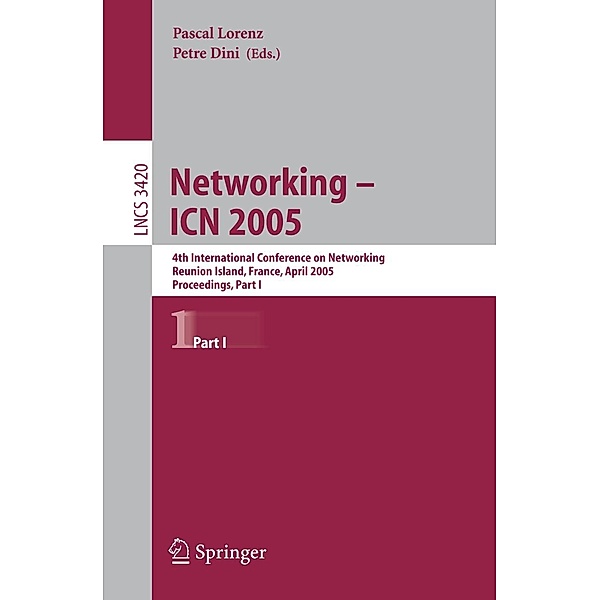 Networking -- ICN 2005 / Lecture Notes in Computer Science Bd.3420