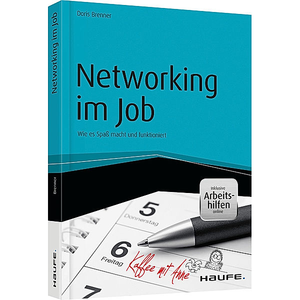 Networking im Job - inkl. Arbeitshilfen online, Doris Brenner
