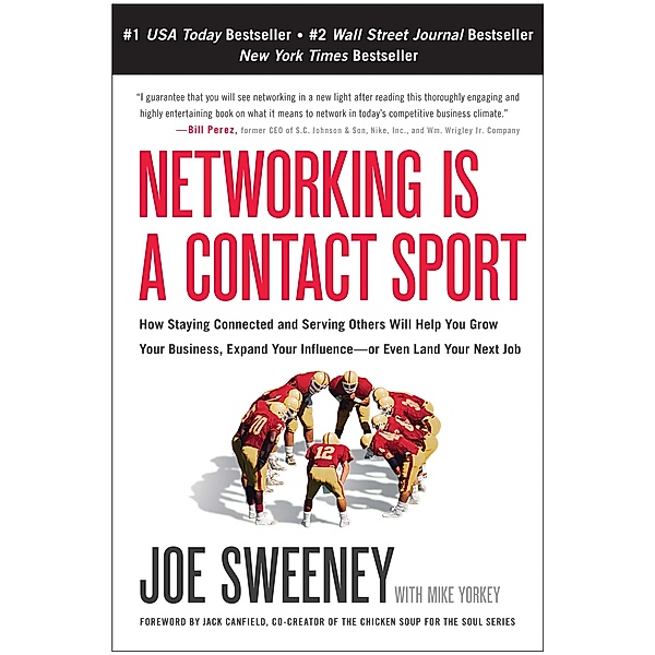 Networking Is a Contact Sport, Joe Sweeney, Mike Yorkey