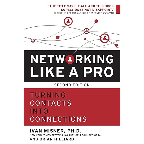 Networking Like a Pro, Ivan Misner, Brian Hilliard