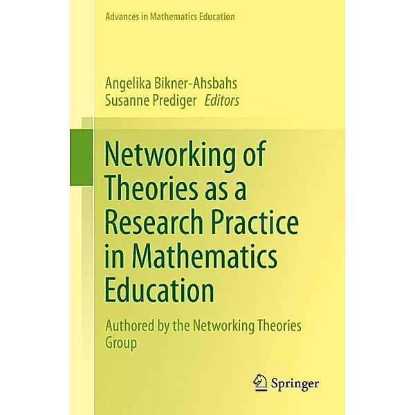 Networking of Theories as a Research Practice in Mathematics Education / Advances in Mathematics Education