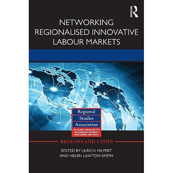 Networking Regionalised Innovative Labour Markets