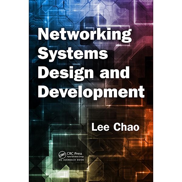 Networking Systems Design and Development, Lee Chao