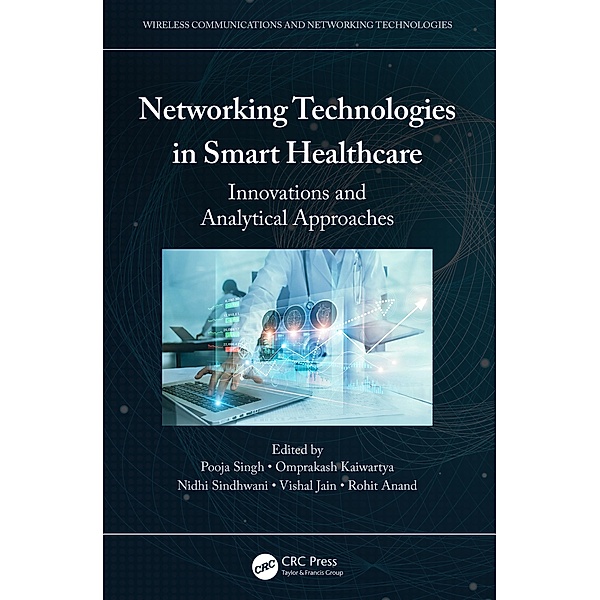 Networking Technologies in Smart Healthcare