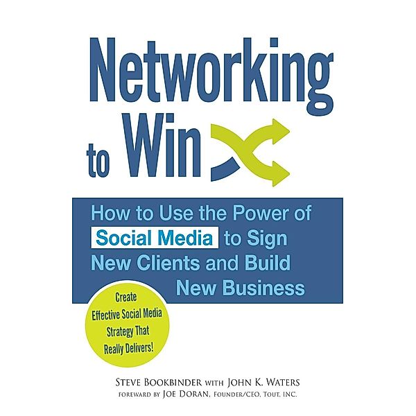 Networking to Win, Steve Bookbinder