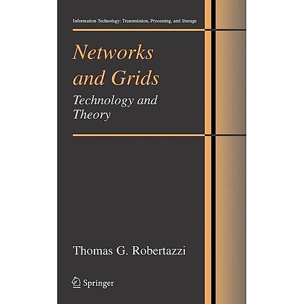 Networks and Grids, Thomas G. Robertazzi