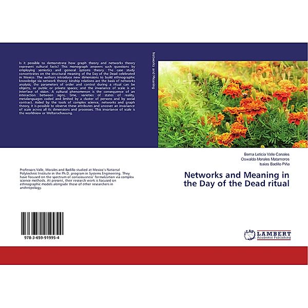 Networks and Meaning in the Day of the Dead ritual, Berna Leticia Valle Canales, Oswaldo Morales Matamoros, Isaias Badillo Piña