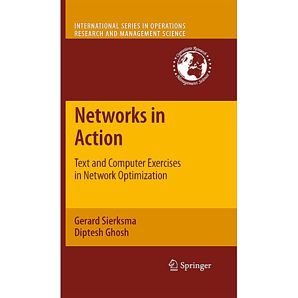 Networks in Action, Gerard Sierksma, Diptesh Ghosh