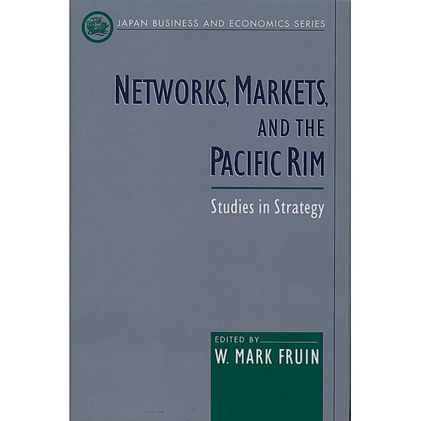 Networks, Markets, and the Pacific Rim
