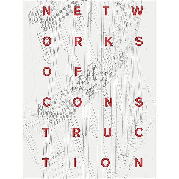 Networks of Construction, Ekaterina Nozhova