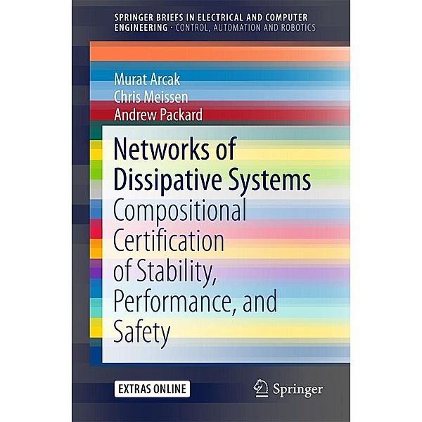 Networks of Dissipative Systems / SpringerBriefs in Electrical and Computer Engineering, Murat Arcak, Chris Meissen, Andrew Packard