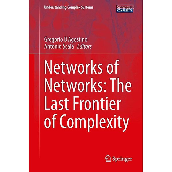 Networks of Networks: The Last Frontier of Complexity / Understanding Complex Systems