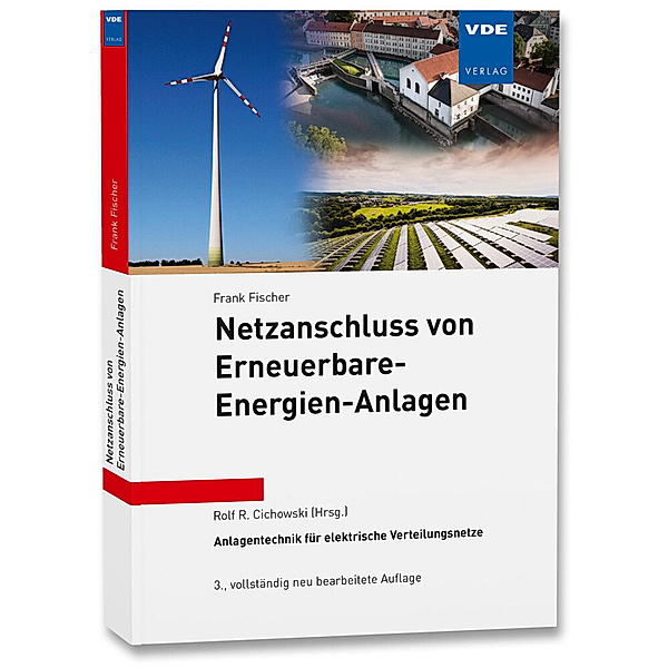 Netzanschluss von Erneuerbare-Energien-Anlagen, Frank Fischer