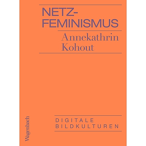 Netzfeminismus, Annekathrin Kohout