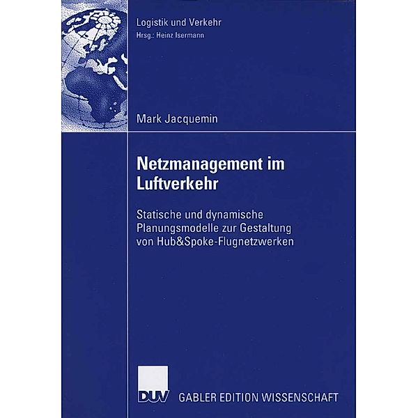 Netzmanagement im Luftverkehr / Logistik und Verkehr, Mark Jacquemin
