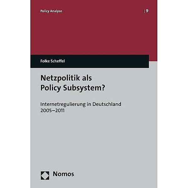 Netzpolitik als Policy Subsystem?, Folke Scheffel