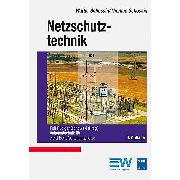 Netzschutztechnik, Walter Schossig, Thomas Schossig