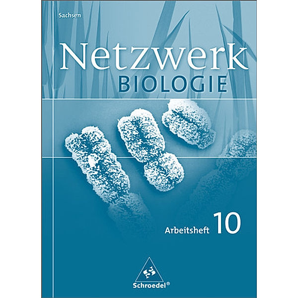 Netzwerk Biologie - Ausgabe 2004 für Sachsen