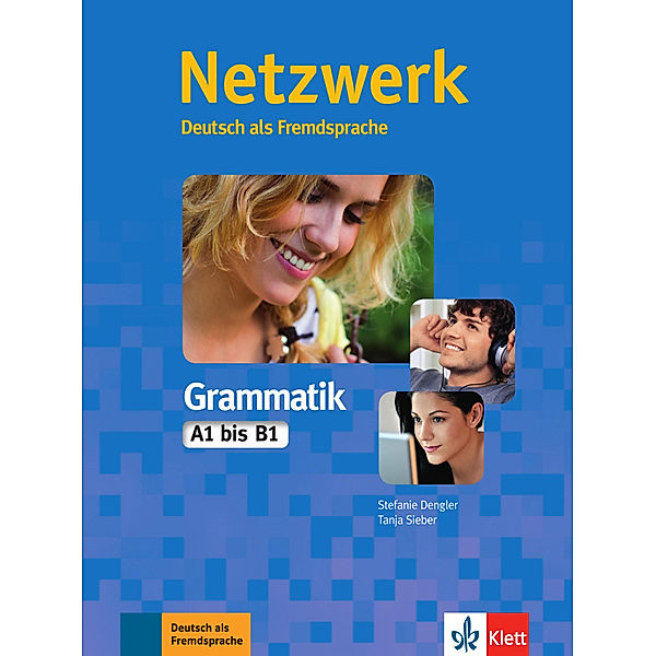Netzwerk Grammatik A1-B1, Stefanie Dengler, Tanja Mayr-Sieber