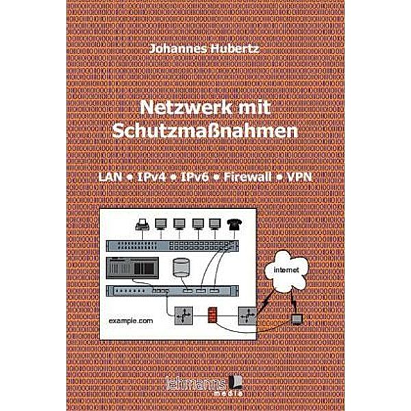 Netzwerk mit Schutzmaßnahmen, Johannes Hubertz