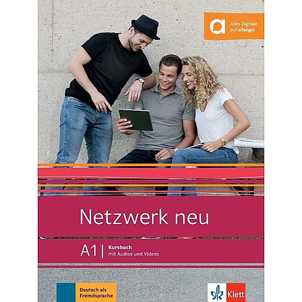 Netzwerk neu A1, Stefanie Dengler, Tanja Mayr-Sieber, Paul Rusch, Helen Schmitz