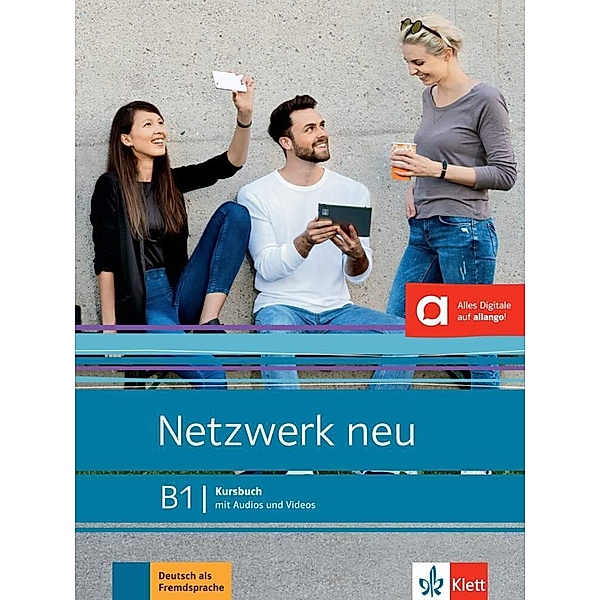 Netzwerk neu B1, Stefanie Dengler, Tanja Mayr-Sieber, Paul Rusch, Helen Schmitz