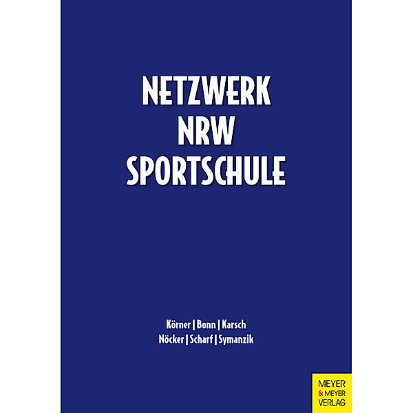 Netzwerk NRW-Sportschule, Swen Körner, Benjamin Bonn, Tino Symanzik