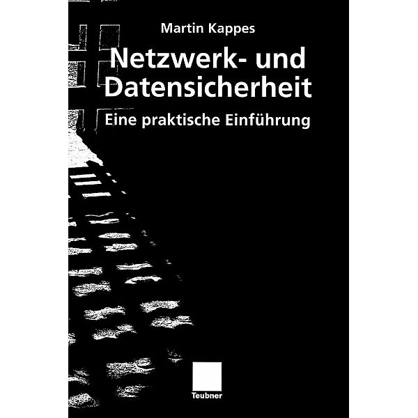 Netzwerk- und Datensicherheit, Martin Kappes