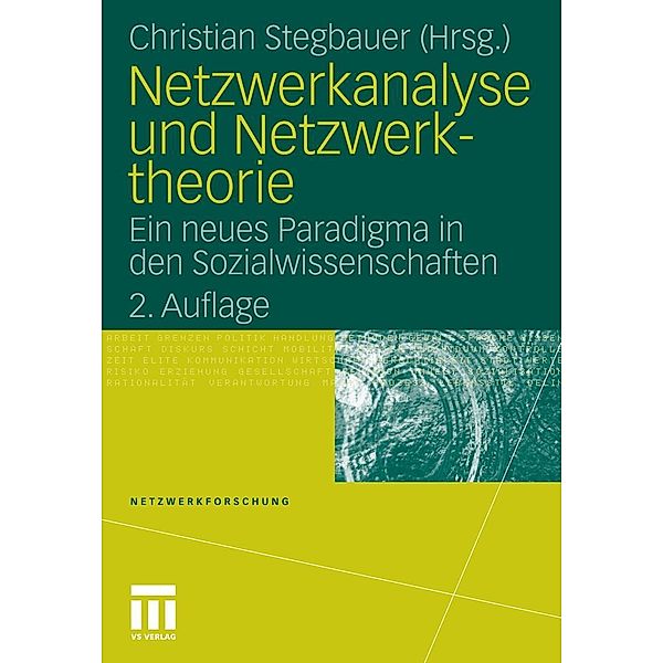 Netzwerkanalyse und Netzwerktheorie / Netzwerkforschung