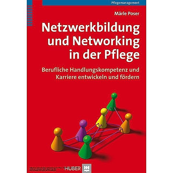 Netzwerkbildung und Networking in der Pflege, Märle Poser