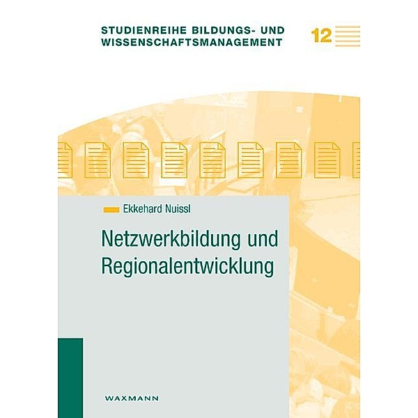 Netzwerkbildung und Regionalentwicklung, Ekkehard Nuissl