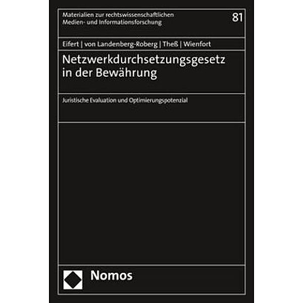 Netzwerkdurchsetzungsgesetz in der Bewährung, Martin Eifert, Michael von Landenberg-Roberg, Sebastian Thess