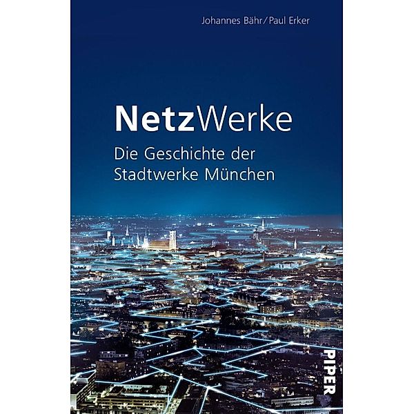 NetzWerke, Johannes Bähr, Paul Erker