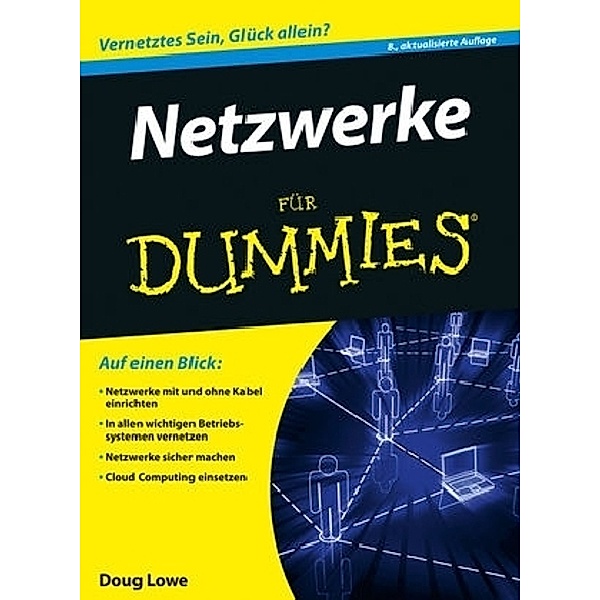 Netzwerke für Dummies, Doug Lowe