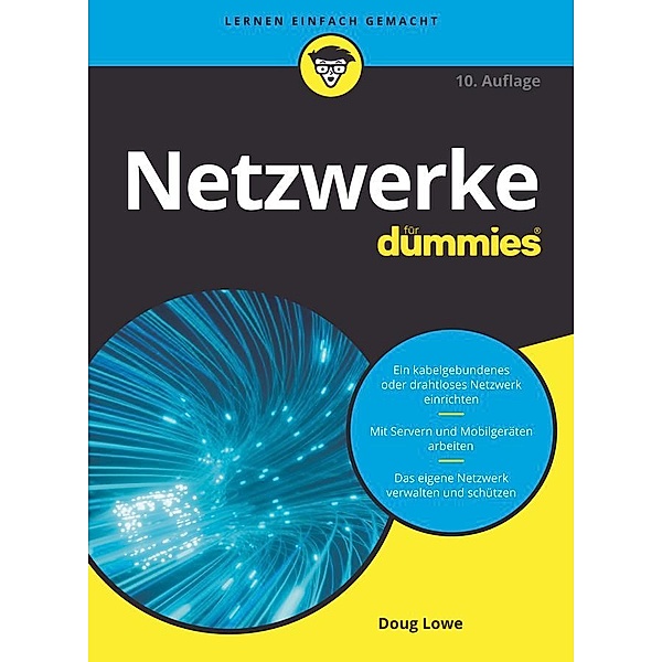 Netzwerke für Dummies / für Dummies, Doug Lowe