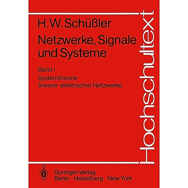 Netzwerke, Signale und Systeme / Hochschultext, Hans Wilhelm Schüssler
